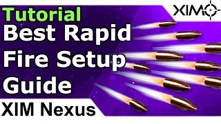 XIM Nexus - Best Rapid Fire Setup