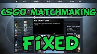 CS:GO - Cannot Connect to Matchmaking Servers