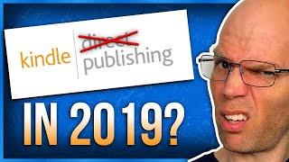 Make Money Kindle Publishing: Still Viable in 2019