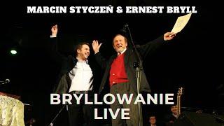 Marcin Styczeń & Ernest Bryll - Bryllowanie Live