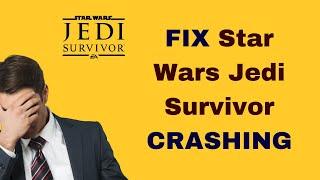 FIX Star Wars Jedi Survivor Crashing ENGLISH