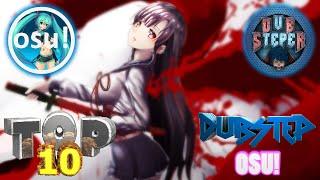 ТОП 10 ЛУЧШИХ DUBSTEP КАРТ ДЛЯ OSU!