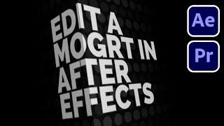 How to edit a MOGRT in After Effects