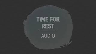 Audio Meditation - Time for Rest (Sleep meditation with Sound Effects)