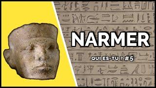 Qui es-tu ? Le roi NARMER | #5 (Civilisation égyptienne)