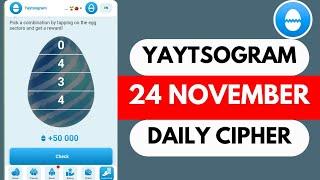 Yaytsogram Cipher 24 November | Yaytsogram Daily Cipher Code Today | Yaytsogram Paraphrase Code