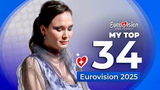 Eurovision 2025 | My Top 34 (NEW: )