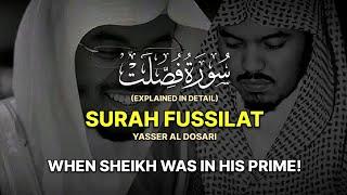 PROOF OLD IS GOLD | Surah Fussilat | سورة فصلت (كاملة) | Yasser Al Dosari | ياسرالدوسري