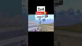 1v4 missed | how i missed this 1v4  #pubgmobile #bgmi #ببجي #viral #sarkar #youtubeshorts #best #mr