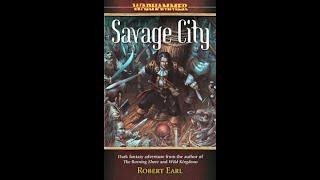 Book Review: Savage City - Robert Earl (Warhammer Fantasy)