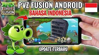 PLANTS VS ZOMBIES FUSION VERSI BAHASA INDONESIA DI ANDROID TERBARU