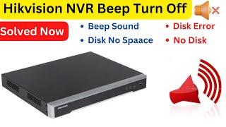 Hikvision NVR Beep Sound Off || How to Solved Hikvision DVR/NVR Beeping/Problem