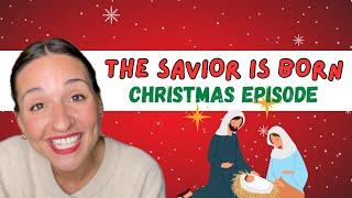 Christian Toddler Learning Christmas Episode! Jesus our Savior is Born!