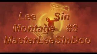 Lee Sin Montage #3 [TheHeartlessKing]