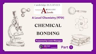 Cambridge AS & A Level Chemistry (9701) || Chemical Bonding || Detailed Explanations