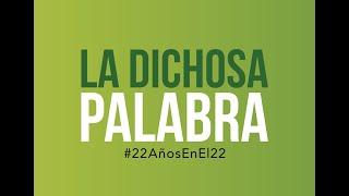 #EnVivoAhora | La dichosa palabra PGMA18 T22