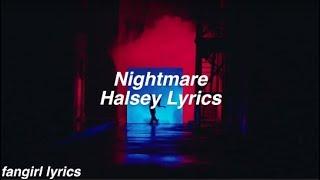 Nightmare || Halsey Lyrics