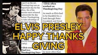 ELVIS PRESLEY HAPPY THANKS GIVING  - HAVE A GREAT DAY