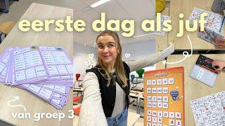 mijn eerste dag voor de klas als juf van groep 3!  | vlog