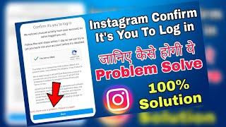 inatagram confirm it's you to log in | instagram sorry there was a problem please try again