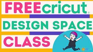 Cricut Design Space Class with Melody Lane