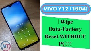 VIVO Y12 Hard Reset, Y12(1904)MTK Lock Remove | VIVOY17{ PINLOCK,PASSWORD } REMOVE | WITHOUT PC!