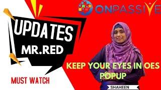 #ONPASSIVE || IMPORTANT UPDATES BY MR.RED REDFERN ||# SHAHEENHASAN