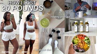 how I lost 20 POUNDS in 3 MONTHS | tips for healing your gut, cutting sugar & building discipline