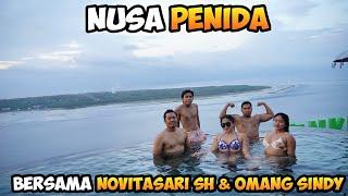 Pertama Kali Liburan Di Nusa Penida Bersama Novitasari SH & Omang Sindy Seru Banget