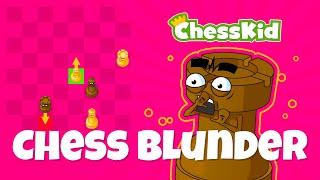 Chess Blunder | Chess Terms | ChessKid