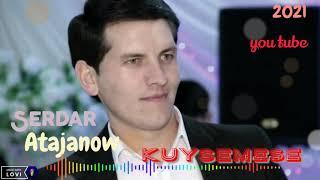 Serdar Atajanow - Kuysemese                       #2021 #newmusic #serdaratajan