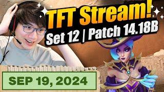 Last stream before TWITCH CON! | Set 12 TFT Stream | Patch 14.18B