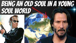 Just An OLD Soul In A YOUNG Soul World - Soul Ages Explained