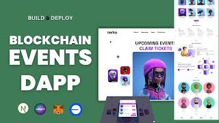 Build & Deploy Blockchain Event Tickets DApp Project | Solidity, Nextjs & Context API - Web3 Project