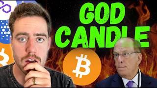 BITCOIN - BLACKROCK CONFIRMED GOD CANDLE! (YOU HAVE 24 HOURS)