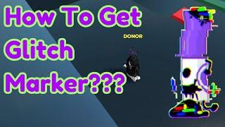 How To Get GLITCH MARKER (NEW) in Find The Markers Roblox 2024