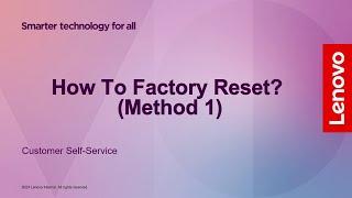 How to perform a factory reset: Method 1 | Lenovo Tablet