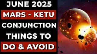 Don't Underestimate | Big Planetary Change | Mars Ketu Conjunction | Things To Do & Avoid | MP