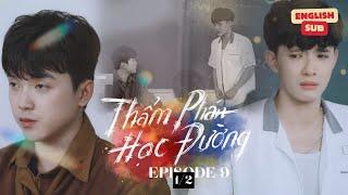 TEENAGER JUDGE - THẨM PHÁN HỌC ĐƯỜNG I Episode 9 [1/2] [Eng Sub]