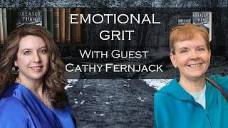 Emotional Grit with Cathy Fernjack Founder of Mother's Touch Ministry: Love Felt Around the World