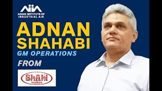 What Mr. Adnan Shahabi, GM Operations from Shahi Enterprises Karachi, says about us!