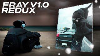 FRAY REDUX V1.0 / GTA5RP BURTON / YASCHER FMQ