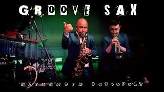 "Groove Sax" Alexander Dovgopoly Project - Live at Moscow Jazz Festival '22