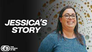 Jessica's Story | The Church at RB