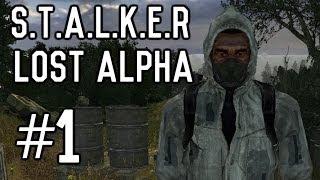 S.T.A.L.K.E.R.: Lost Alpha - Part 1 [Playthrough] [Walkthrough] [Gameplay]