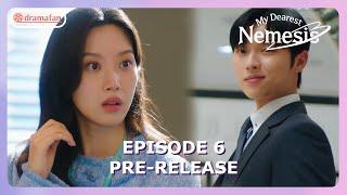 My Dearest Nemesis Episode 6 Pre-Release & Spoiler [ENG SUB]