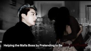 Helping the mafia boss by pretending to be his girlfriend|Jungkook oneshot