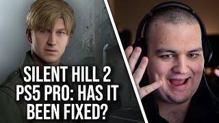 Silent Hill 2 PS5 Pro Patched: Are The Image Quality Problems Fixed? It's Complicated...