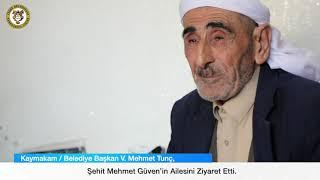 Şehit Mehmet Güven’in Ailesine Ziyaret