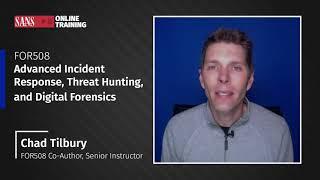 FOR508: Advanced Incident Response, Threat Hunting, and Digital Forensics